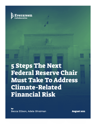 5 Steps the Next Federal Reserve Chair Must Take to Address Climate-Related Financial Risk PDF cover