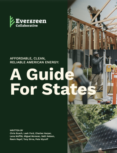 Affordable, Clean, Reliable American Energy: A Guide for States
